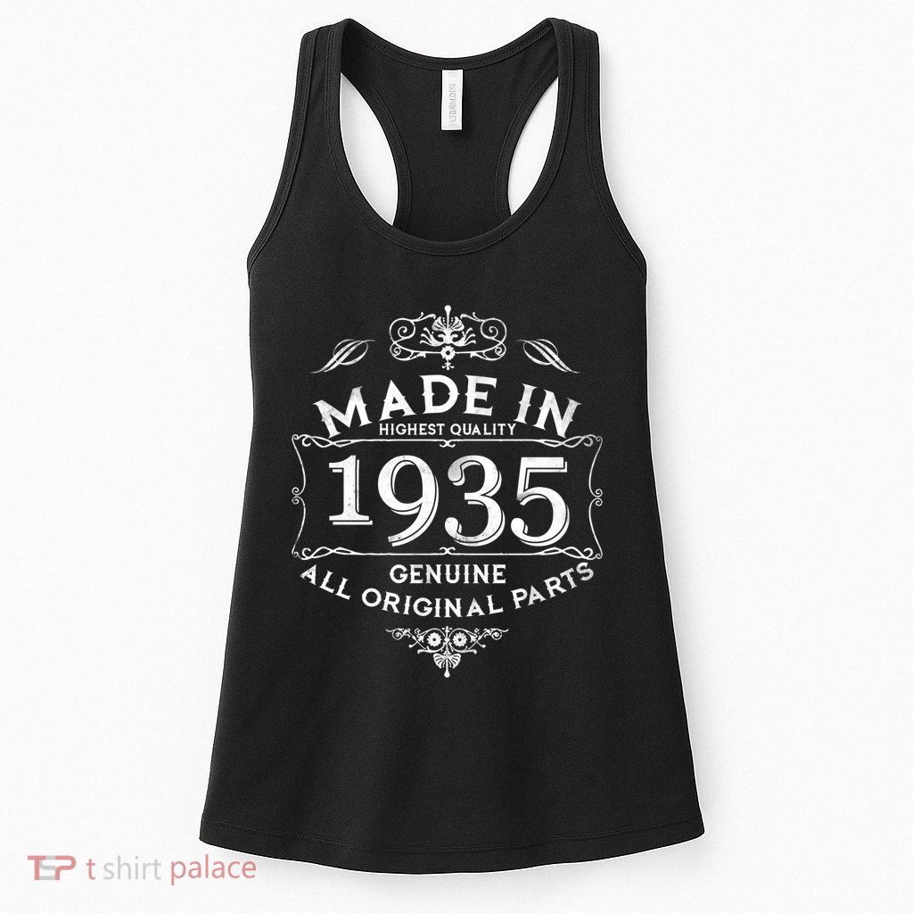 Made In Highest Quality Genuine All Original Parts 1935 90th Birthday Womens Tank Top
