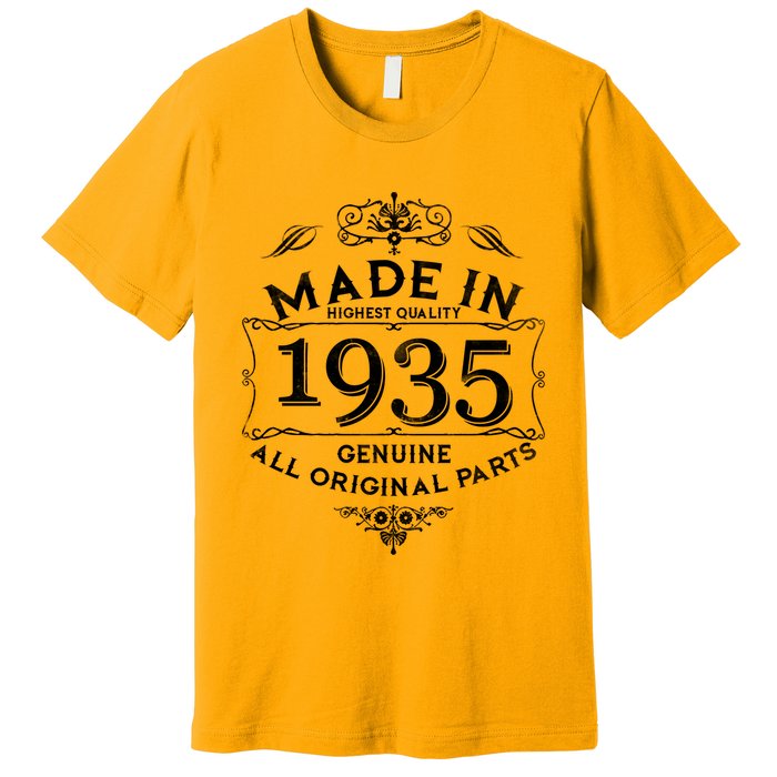 Made In Highest Quality Genuine All Original Parts 1935 90th Birthday Premium T-Shirt