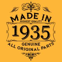 Made In Highest Quality Genuine All Original Parts 1935 90th Birthday Premium T-Shirt