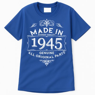 Made In Highest Quality Genuine All Original Parts 1945 80th Birthday Tall T-Shirt