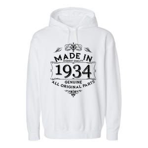 Made In Highest Quality Genuine All Original Parts 1934 90th Birthday Garment-Dyed Fleece Hoodie