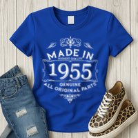 Made In Highest Quality Genuine All Original Parts 1955 70th Birthday Womens T-Shirt