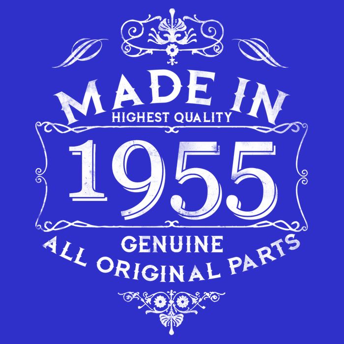Made In Highest Quality Genuine All Original Parts 1955 70th Birthday Womens T-Shirt