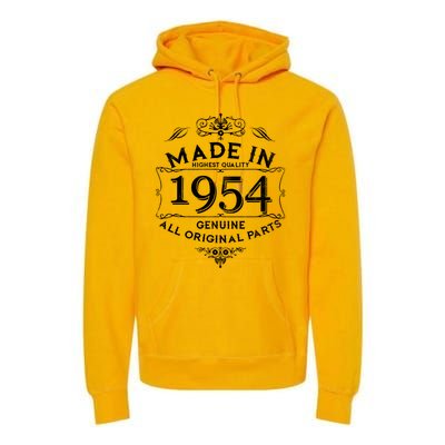 Made In Highest Quality Genuine All Original Parts 1954 70th Birthday Premium Hoodie