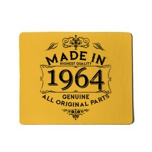 Made In Highest Quality Genuine All Original Parts 1964 60th Birthday Mousepad