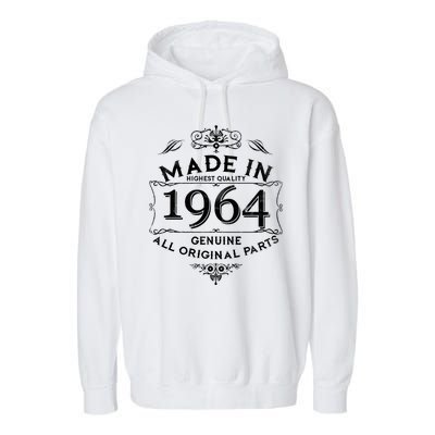 Made In Highest Quality Genuine All Original Parts 1964 60th Birthday Garment-Dyed Fleece Hoodie