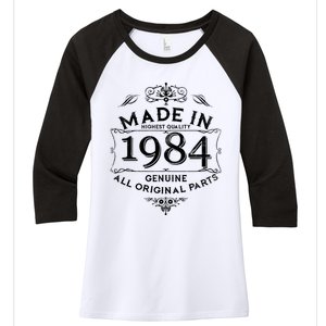 Made In Highest Quality Genuine All Original Parts 1984 40th Birthday Women's Tri-Blend 3/4-Sleeve Raglan Shirt