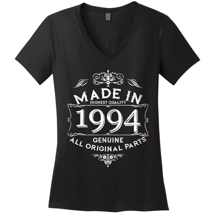 Made In Highest Quality Genuine All Original Parts 1994 30th Birthday Women's V-Neck T-Shirt