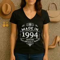 Made In Highest Quality Genuine All Original Parts 1994 30th Birthday Women's V-Neck T-Shirt