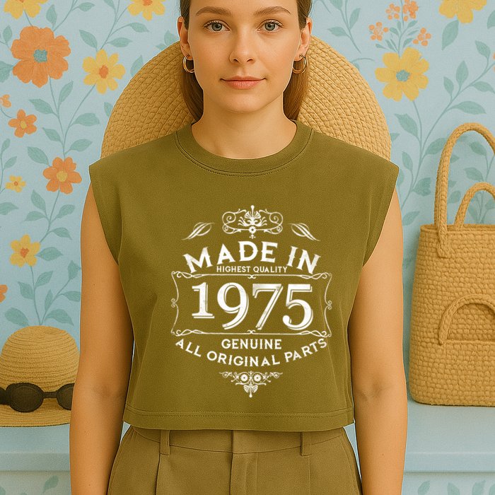 Made In Highest Quality Genuine All Original Parts 1975 50th Birthday Garment-Dyed Women's Muscle Tee