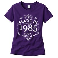 Made In Highest Quality Genuine All Original Parts 1985 40th Birthday Womens T-Shirt