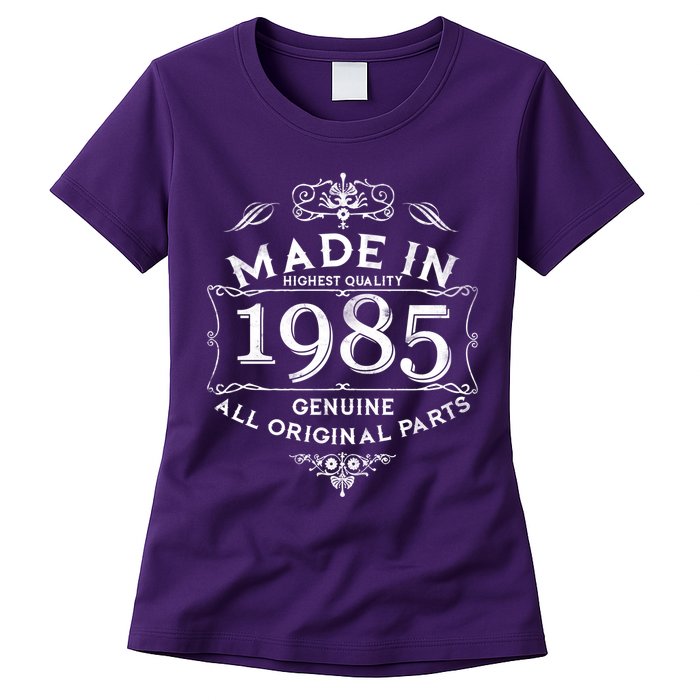 Made In Highest Quality Genuine All Original Parts 1985 40th Birthday Womens T-Shirt