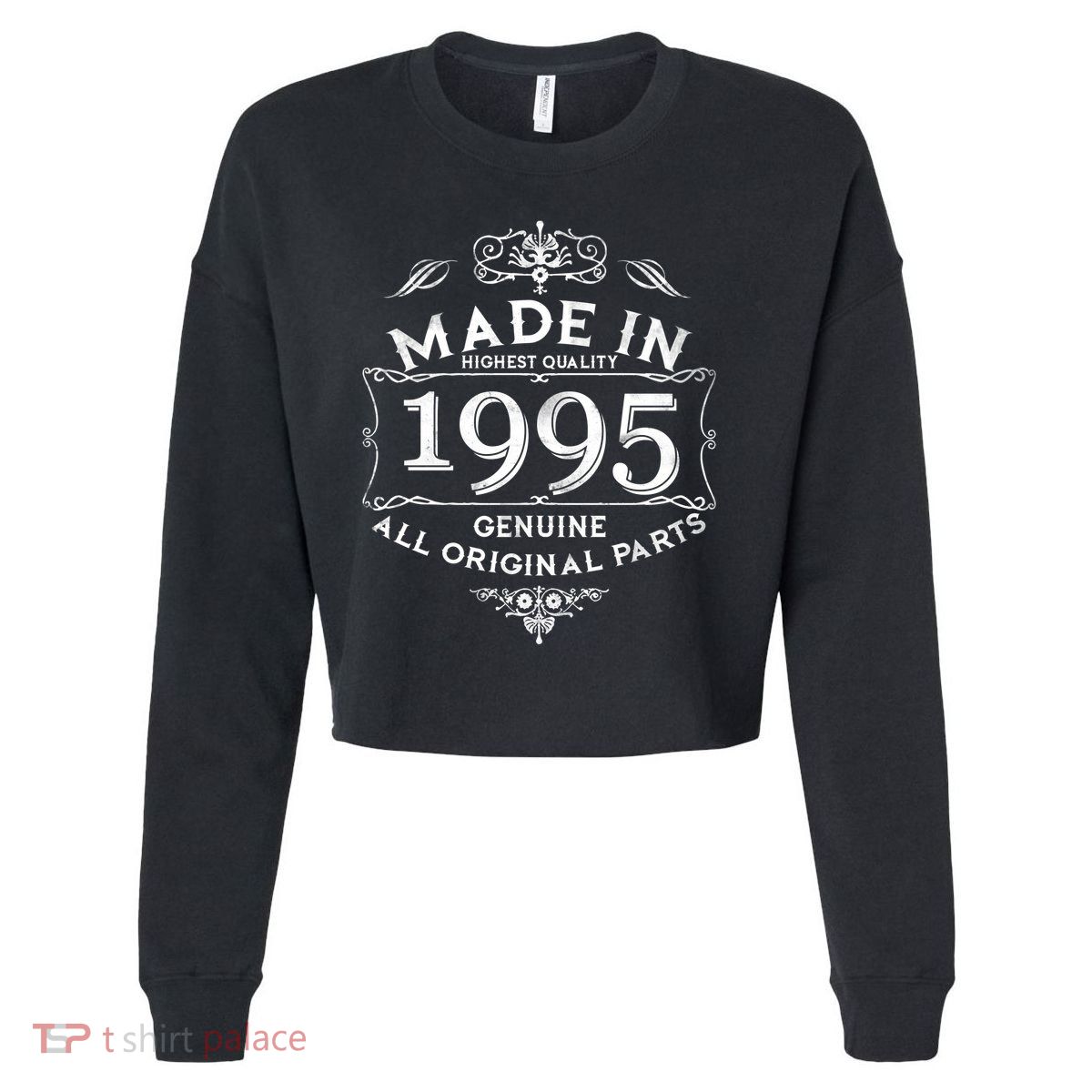 Made In Highest Quality Genuine All Original Parts 1995 30th Birthday Cropped Pullover Crew