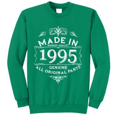 Made In Highest Quality Genuine All Original Parts 1995 30th Birthday Sweatshirt