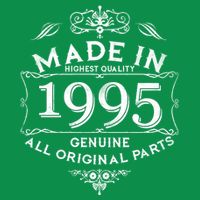 Made In Highest Quality Genuine All Original Parts 1995 30th Birthday Premium T-Shirt