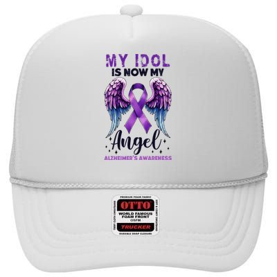 My Idol Is Now My Angel AlzheimerS Awareness Month High Crown Mesh Back Trucker Hat