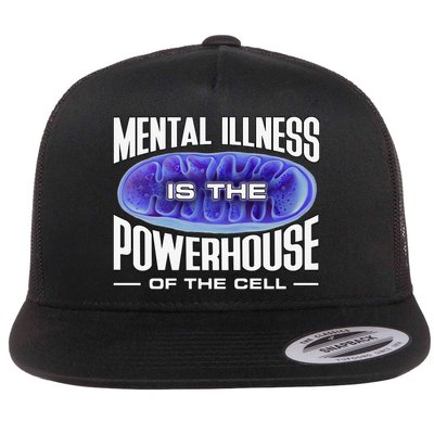 Mental Illness Is The Of The Cell Mitrochondria Flatbill Hat
