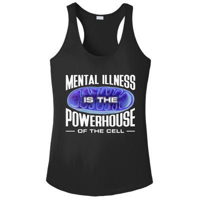 Mental Illness Is The Of The Cell Mitrochondria Ladies PosiCharge Competitor Racerback Tank