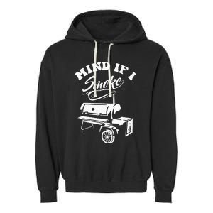 Mind If I Smoke Funny BBQ Smoker & Grilling Garment-Dyed Fleece Hoodie