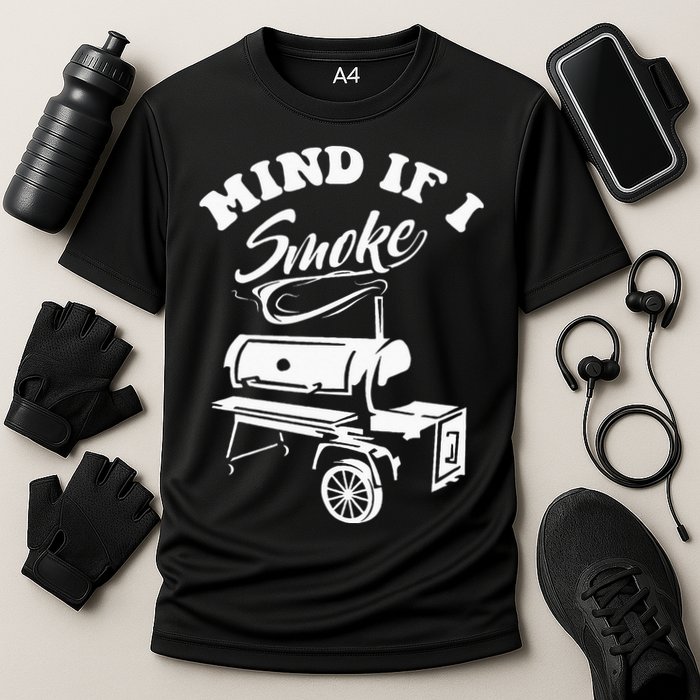 Mind If I Smoke Funny BBQ Smoker & Grilling Cooling Performance Crew T-Shirt