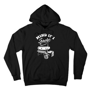 Mind If I Smoke Funny BBQ Smoker & Grilling Hoodie