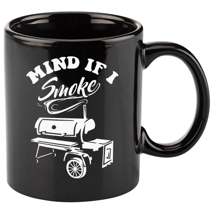 Mind If I Smoke Funny BBQ Smoker & Grilling 11oz C Handle Ceramic Mug