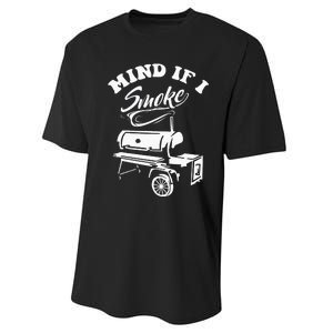 Mind If I Smoke Funny BBQ Smoker & Grilling Performance Sprint T-Shirt