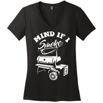 Mind If I Smoke Funny BBQ Smoker & Grilling Women's V-Neck T-Shirt