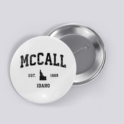 Mccall Idaho Id Vintage Established Sports Design Button