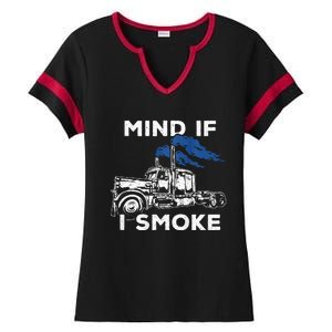 Mind If I Smoke Diesel Semi Truck Back Only Ladies Halftime Notch Neck Tee