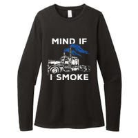 Mind If I Smoke Diesel Semi Truck Back Only Womens CVC Long Sleeve Shirt