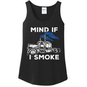 Mind If I Smoke Diesel Semi Truck Back Only Ladies Essential Tank