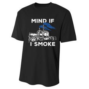 Mind If I Smoke Diesel Semi Truck Back Only Performance Sprint T-Shirt