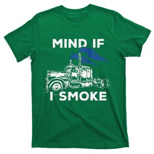 Mind If ISmoke Diesel Semi TruckBack Only T-Shirt