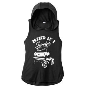 Mind If I Smoke Funny BBQ Smoker & Grilling Ladies PosiCharge Tri-Blend Wicking Draft Hoodie Tank