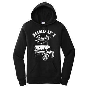 Mind If I Smoke Funny BBQ Smoker & Grilling Women's Pullover Hoodie