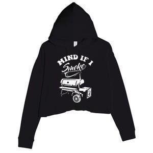 Mind If I Smoke Funny BBQ Smoker & Grilling Crop Fleece Hoodie