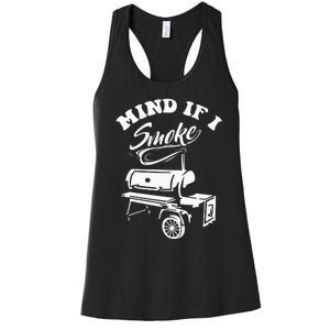 Mind If I Smoke Funny BBQ Smoker & Grilling Women's Racerback Tank