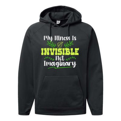 My Illness Is Invisible Not Imaginary Disease Disability Performance Fleece Hoodie