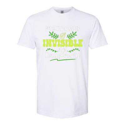 My Illness Is Invisible Not Imaginary Disease Disability Softstyle CVC T-Shirt