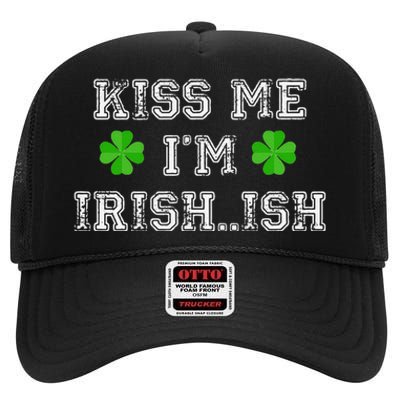 Me I'm Irish...ish Humor Funny St. Paddys Day High Crown Mesh Back Trucker Hat