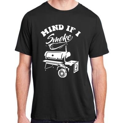 Mind If I Smoke Funny BBQ Smoker & Grilling Adult ChromaSoft Performance T-Shirt