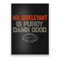 Mr Irrelevant Is Purdy Damn Good Poster