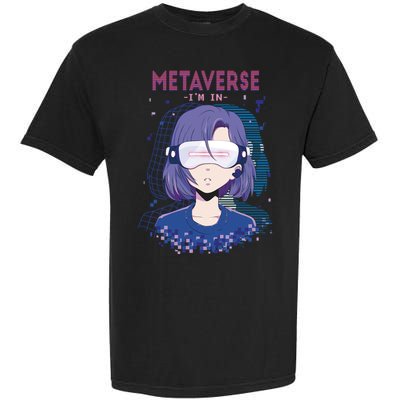 Metaverse I'm In Anime Garment-Dyed Heavyweight T-Shirt