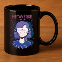 Metaverse I'm In Anime 11oz C Handle Ceramic Mug