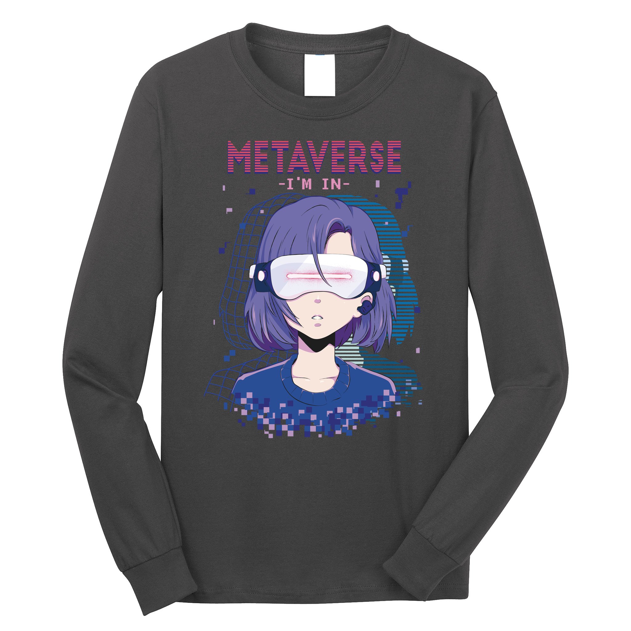 Metaverse I'm In Anime Long Sleeve Shirt