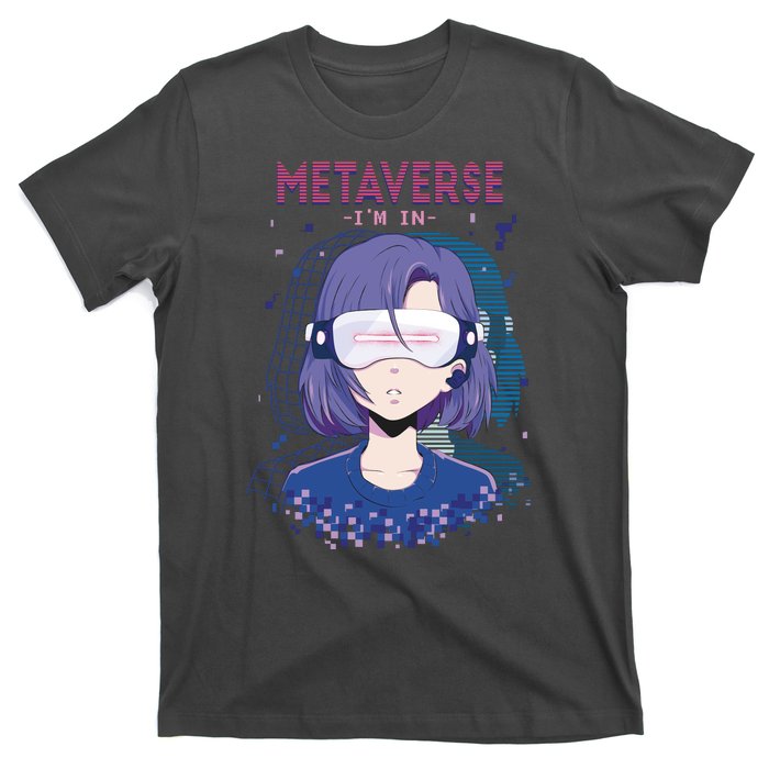 Metaverse I'm In Anime T-Shirt