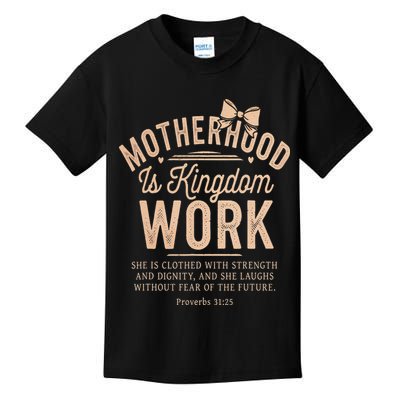 Motherhood Is Kingdom Work Coquette Bow Christian Mom Kids T-Shirt