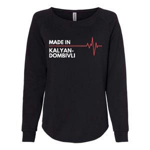 Made In KalyanDombivli India Place Of Birth Hometown Womens California Wash Sweatshirt