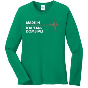 Made In KalyanDombivli India Place Of Birth Hometown Ladies Long Sleeve Shirt